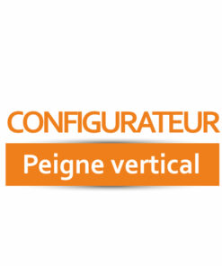 Configurateur - peigne vertical